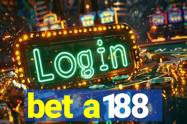 bet a188